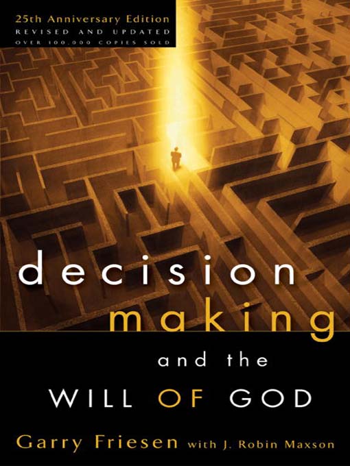 Title details for Decision Making and the Will of God by Garry Friesen - Wait list